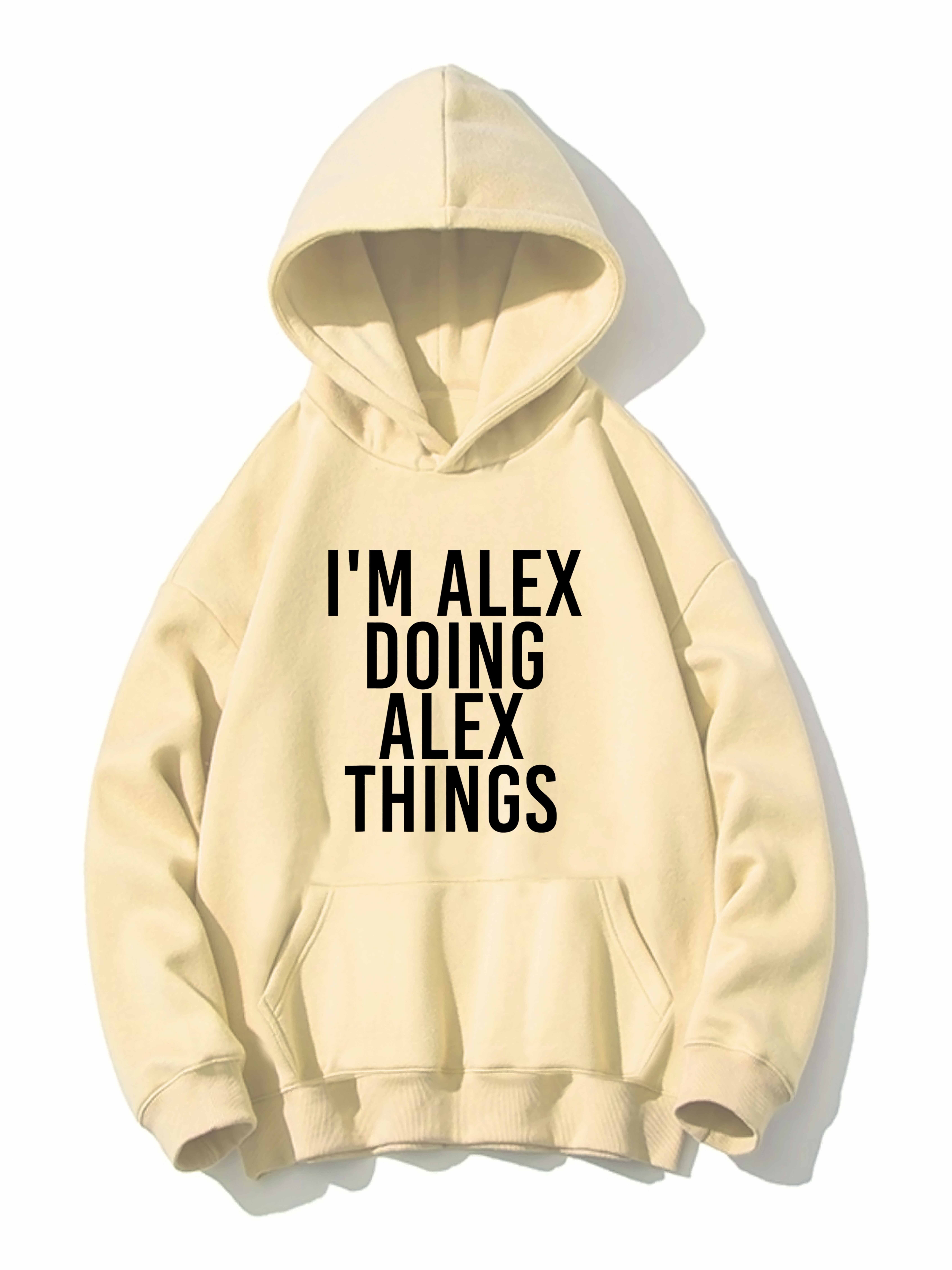 I'm Alex Doing Alex Things 印花连帽衫 — 正面图