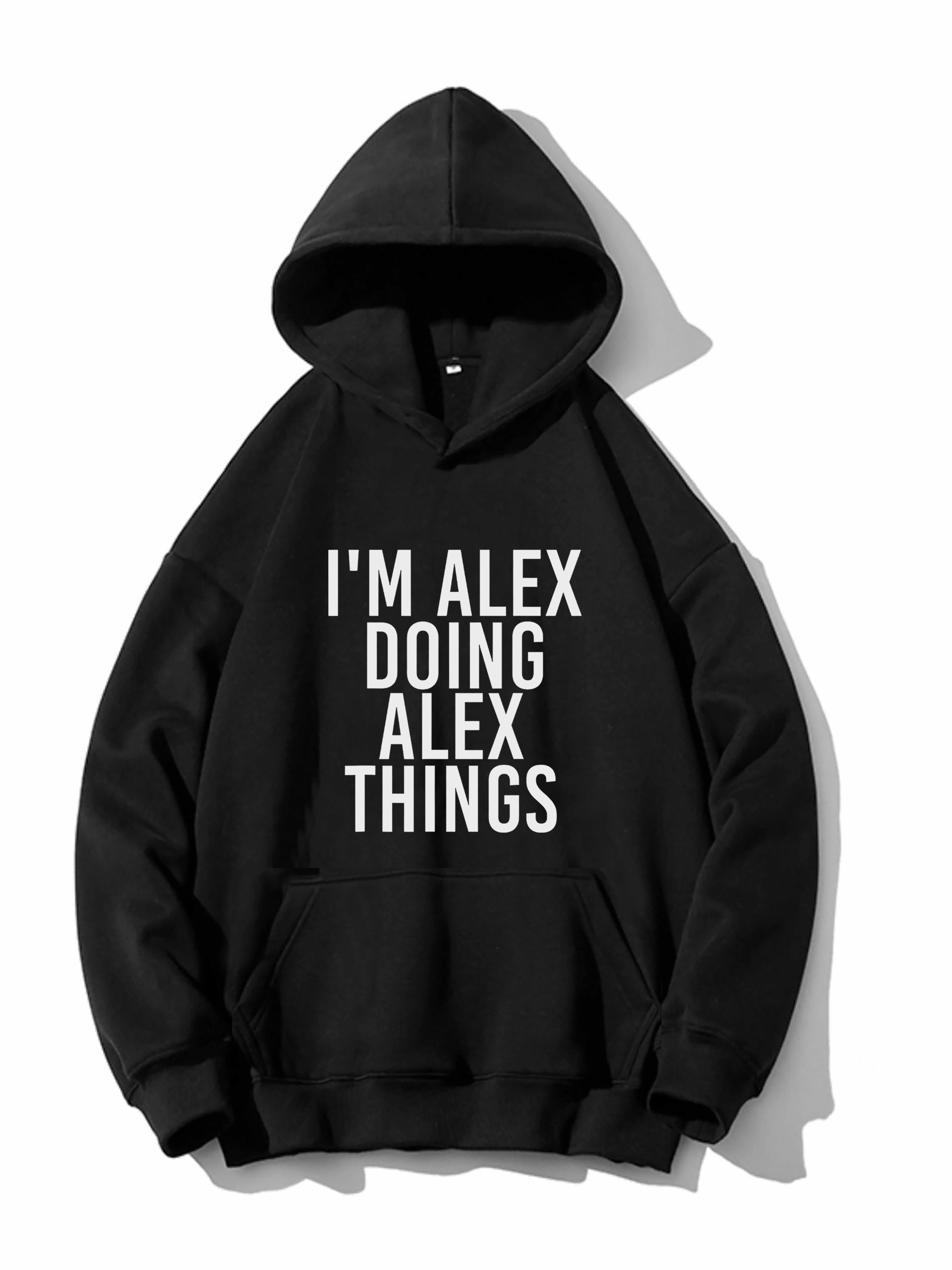 I'm Alex Doing Alex Things 印花连帽衫 — 颜色变化或另类角度图