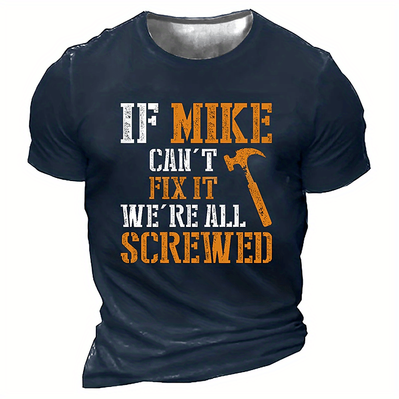 if mike cant fix it were all screwed print mens novelty t shirt trendy vintage tees for summer details 2